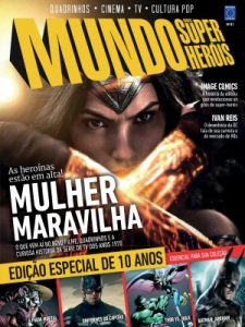 Capa da edição comemorativa de 10 anos da Mundos dos Super-Heróis (foto: divulgação)