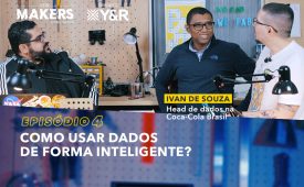 FORMAKERS 2 – EP4: Como usar dados de forma inteligente?