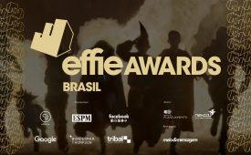 Os destaques do Effie Awards Brasil 2019