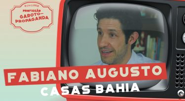 Profissão: Garoto-Propaganda | EP 5: Fabiano Augusto