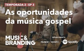 Oportunidades da música gospel