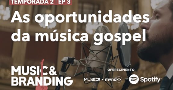 Oportunidades da música gospel