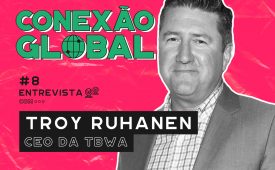 Conexão Global I EP 8: Troy Ruhanen