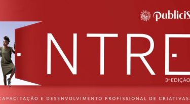 Projeto Entre passa a contar com mentoria do Publicis Groupe