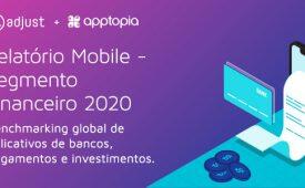 Descubra as tendências mais importantes no setor financeiro mobile com o relatório mais recente da Adjust.