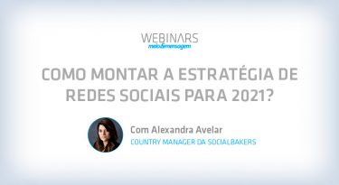 Como montar a estratégia de redes sociais para 2021?