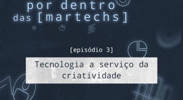 EP 3: Tecnologia a serviço da criatividade