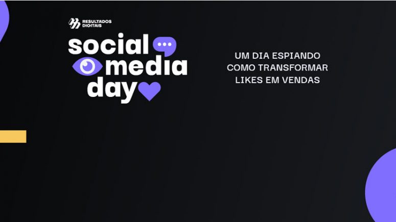 Resultados Digitais e Loja Integrada se unem para realizar o Social Media Day, evento online e gratuito