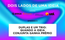 EP 3 – Uma dupla e um trio: quando a ideia conjunta ganha prêmio