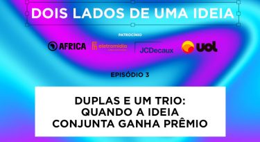 EP 3 – Uma dupla e um trio: quando a ideia conjunta ganha prêmio