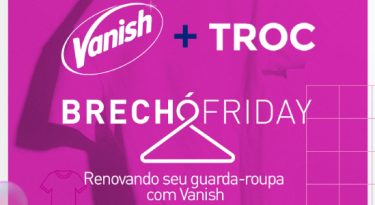 Com “Brechó Friday”, Vanish apresenta propósito de consumo consciente