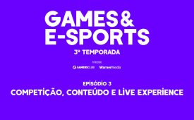 Competição, conteúdo e live experience