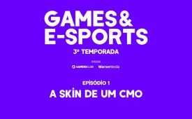 A skin de um CMO I Games & E-Sports: T3 EP1