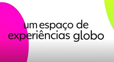 Globo abre as portas do gexperience em março