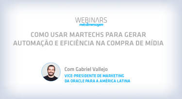 Como usar martechs para gerar automação e eficiência na compra de mídia?