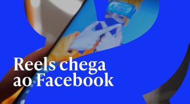 O que o Facebook quer com o Reels?