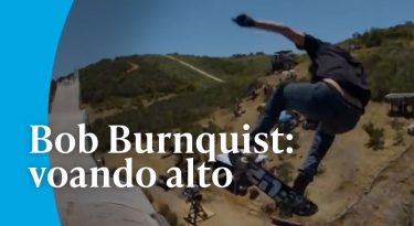 Bob Burnquist: a evolução do skate