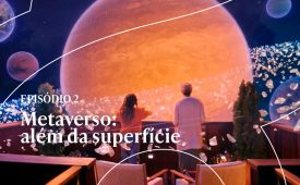 Metaverso: além da superfície