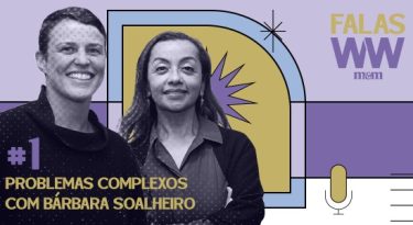 Women to Watch lança podcast semanal