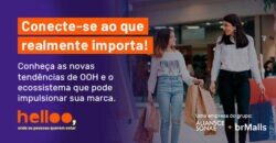 A evolução do OOH – quando impactar sua audiência?