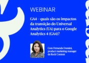 Os impactos da transição do UA para o Google Analytics 4 (GA4)
