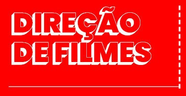 Direção de Filmes