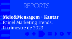 Painel Marketing Trends: 1º trimestre de 2023