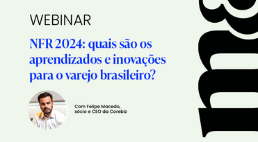NRF 2024: quais são os aprendizados e inovações para o varejo brasileiro?