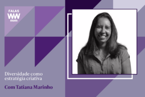Tatiana Marinho: diversidade como estratégia criativa