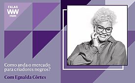 Autenticidade, diversidade e influência com Egnalda Côrtes