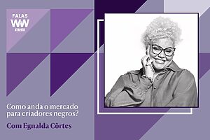 Egnalda Côrtes: como anda o mercado para criadores negros?