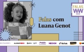 Luana Génot fala sobre raça e mercado de trabalho no videocast Falas