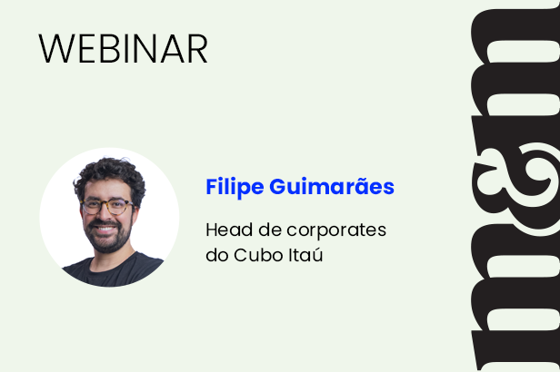 Webinar com Filipe Guimarães, do Cubo Itaú