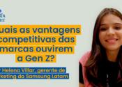 T4|EP4: Quais as vantagens competitivas das marcas ouvirem a Gen Z? 