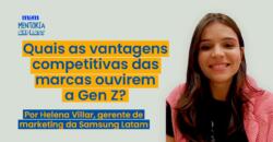 T4|EP4: Quais as vantagens competitivas das marcas ouvirem a Gen Z? 