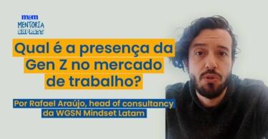 T4|EP1: Qual é a presença da Gen Z no mercado de trabalho?