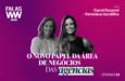 Falas WW #51: O novo papel da área de negócios das agências