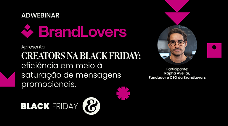 Creators na Black Friday: eficiência em meio à saturação de mensagens promocionais