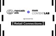 Retail Connections: a evolução do retail media no Brasil