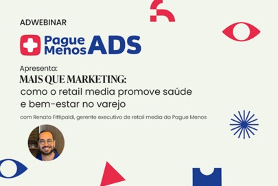 Como o retail media promove saúde e bem-estar no varejo