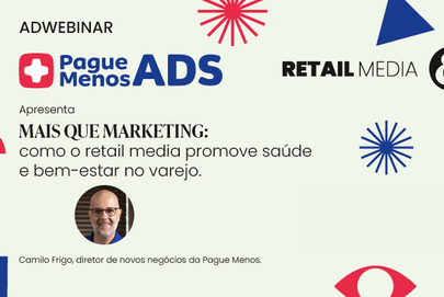 Retail Media: como o promove saúde e bem-estar no varejo