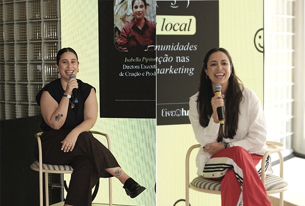 Foto: Isabella Pipitone, Diretora Executiva de Criação e Produção da Live the Agency e Renata Cunha, Gerente de Marketing Sr. na Unilever