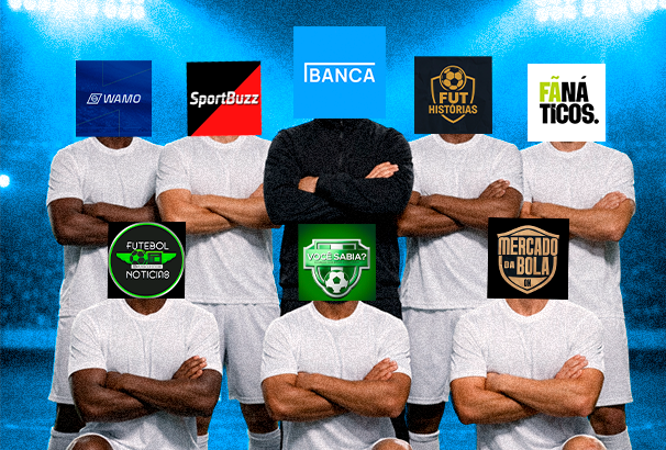 O novo casting especializado em esportes da Banca Digital: @canalwamo, @futhistoriasoficial, @fanaticos, @futebolenoticias, @sportbuzzbr, @mercadodabolaon e @vocesabiafutebol.