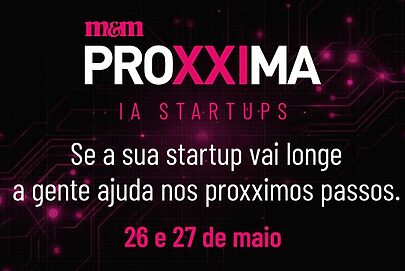 ProXXIma Startups renasce nos 20 anos do evento