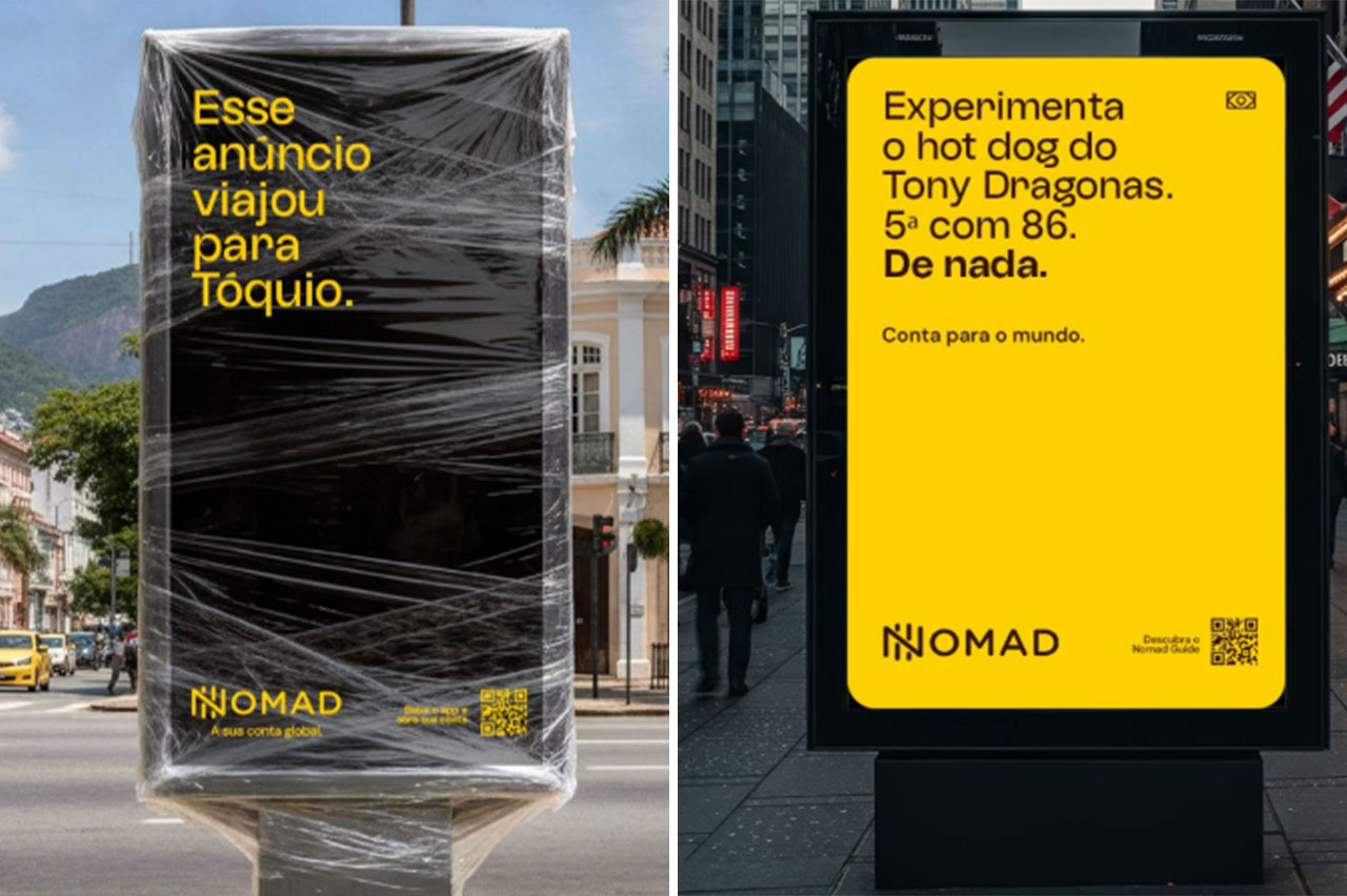 Duas mídias out-of-home da Nomad, uma com a frase 'Esse anúncio viajou para Tóquio' e outra com 'Experimenta o hot dog do Tony Dragonas'.