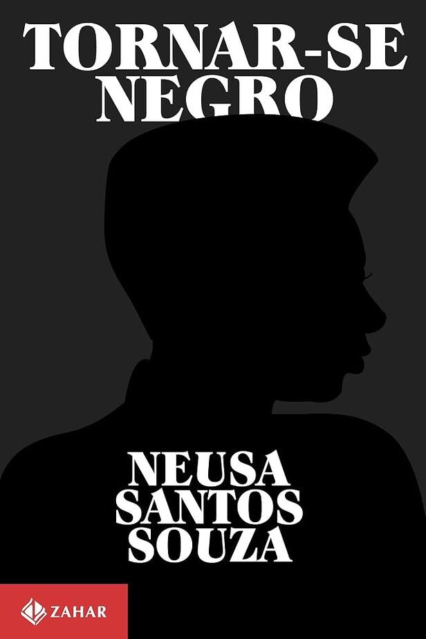 "Tornar-se Negro", da Neusa Santos Souza (Crédito: Divulgação)
