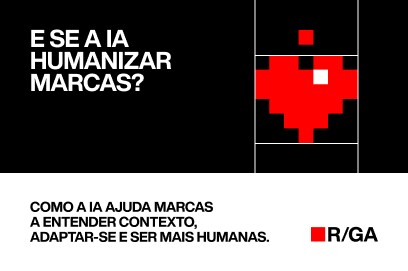 E se a IA tornasse as marcas mais humanas?