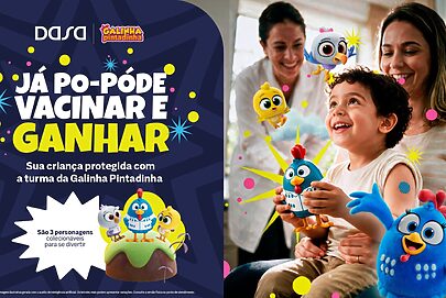 Dasa e Galinha Pintadinha se unem para incentivar vacinação infantil