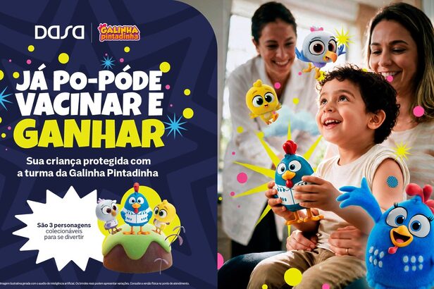 : Campanha entre Dasa e Galinha Pintadinha distribui colecionáveis para combater a evasão do esquema vacinal (Crédito: Divulgação)
